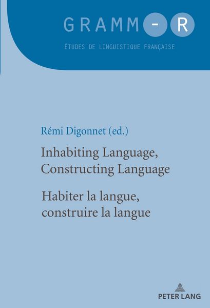 Produktbild: Inhabiting Language, Constructing Language / Habiter la langue, construire la langue