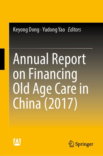 Produktbild: Annual Report on Financing Old Age Care in China (2017)