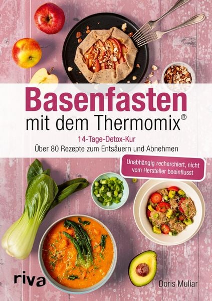 Basenfasten mit dem Thermomix , Taschenbuch von Doris Muliar, RIVA, 978-3-7423-2943-1