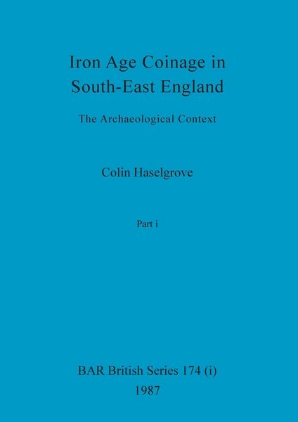 Produktbild: Iron Age Coinage in South-East England, Part i