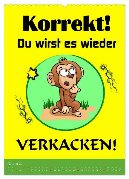Produktbild: L&auml;uft&acute;s noch nicht beschissen genug? Dann hilft der Anti-Gl&uuml;cks-Kalender! (hochwertiger Premium Wandkalender 2026 DIN A2 hoch), Kunstdruck in Hochglanz