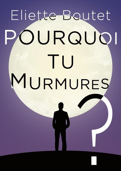 Produktbild: Pourquoi tu murmures ?