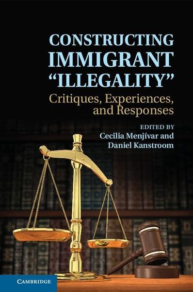 Produktbild: Constructing Immigrant 'Illegality'