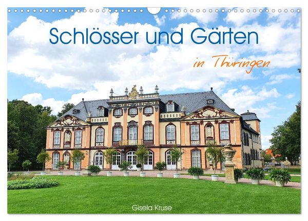 Schlösser und Gärten in Thüringen (Wandkalender 2026 DIN A3 quer), CALVENDO Monatskalender