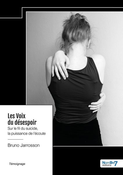 Produktbild: Les Voix du d&eacute;sespoir. Sur le fil du suicide, la puissance de l'&eacute;coute
