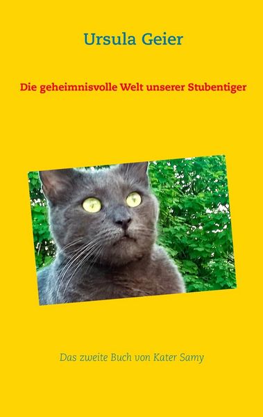 Produktbild: Die geheimnisvolle Welt unserer Stubentiger