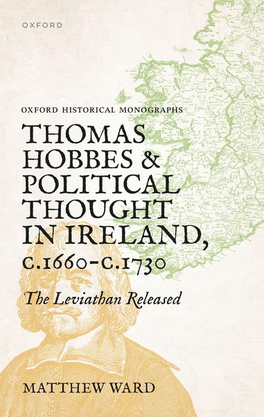 Produktbild: Thomas Hobbes and Political Thought in Ireland c.1660- c.1730