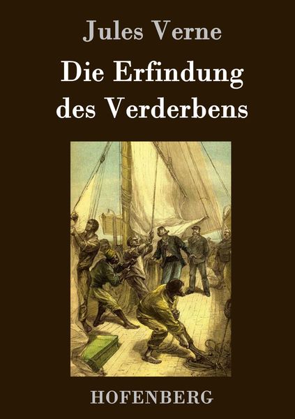 Produktbild: Die Erfindung des Verderbens
