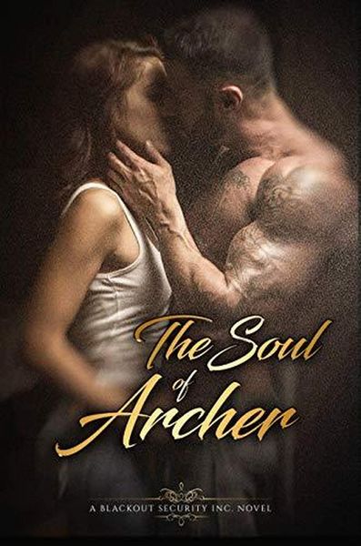 Produktbild: The Soul of Archer (Blackout Security Inc., #2)