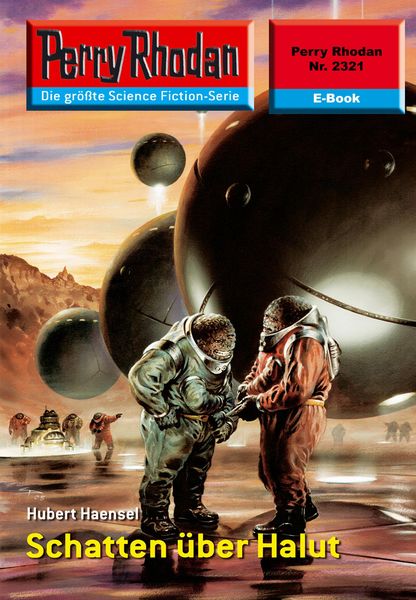 Produktbild: Perry Rhodan 2321: Schatten &uuml;ber Halut