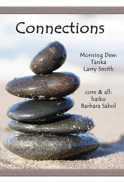 Produktbild: Connections: Morning Dew: Tanka and Core & All: Haiku