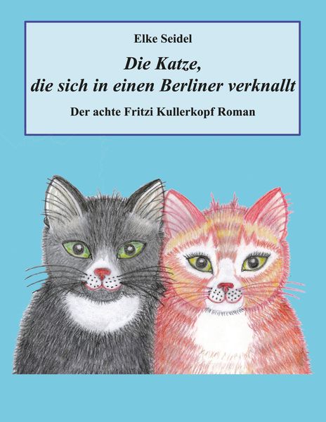 Produktbild: Die Katze, die sich in einen Berliner verknallt