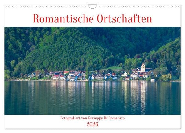 Romantische Ortschaften (Wandkalender 2026 DIN A3 quer), CALVENDO Monatskalender