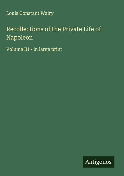 Produktbild: Recollections of the Private Life of Napoleon