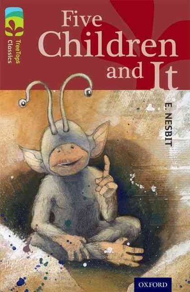 Produktbild: Oxford Reading Tree TreeTops Classics: Level 15: Five Children And It