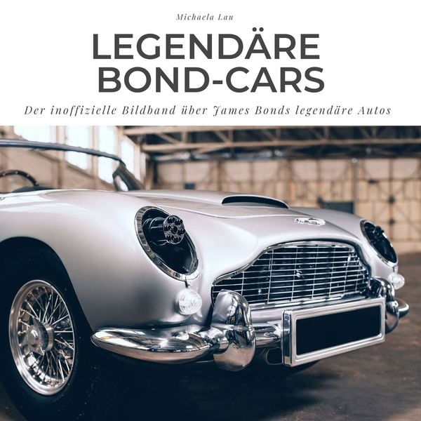 Produktbild: Legend&auml;re Bond-Cars