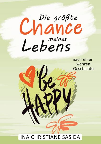 Produktbild: Die gr&ouml;&szlig;te Chance meines Lebens