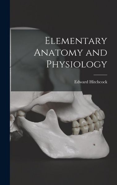 Produktbild: Elementary Anatomy and Physiology