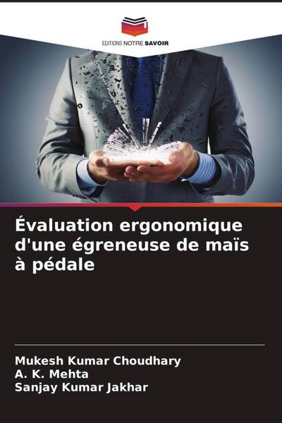 Produktbild: &Eacute;valuation ergonomique d'une &eacute;greneuse de ma&iuml;s &agrave; p&eacute;dale