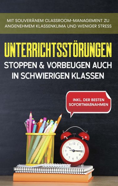 Produktbild: Unterrichtsst&ouml;rungen stoppen & vorbeugen auch in schwierigen Klassen