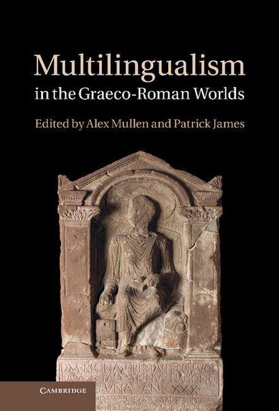 Produktbild: Multilingualism in the Graeco-Roman Worlds