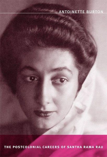 Produktbild: The Postcolonial Careers of Santha Rama Rau