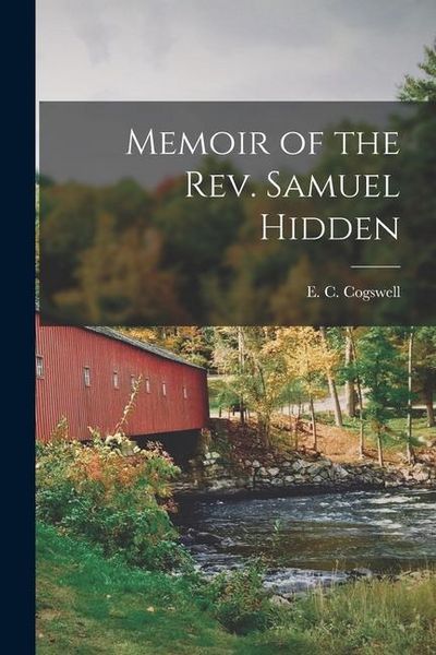Produktbild: Memoir of the Rev. Samuel Hidden