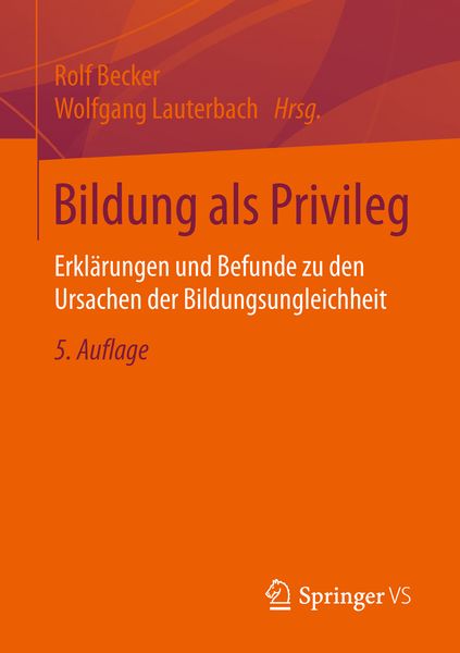 Bildung als Privileg, Taschenbuch von , Springer Fachmedien Wiesbaden GmbH, 978-3-658-11951-5