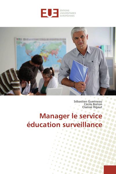 Produktbild: Manager le service &eacute;ducation surveillance