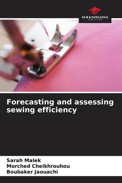 Produktbild: Forecasting and assessing sewing efficiency