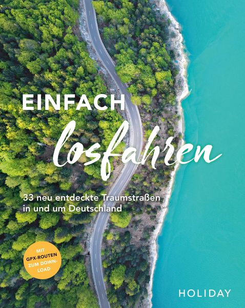 Produktbild: HOLIDAY Reisebuch: Einfach losfahren - neue Roadtrips vor der Haustür