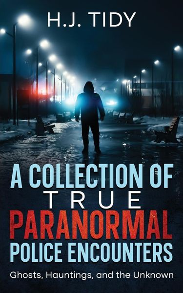 Produktbild: A Collection of True Paranormal Police Encounters