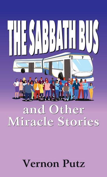 Produktbild: The Sabbath Bus and Other Miracle Stories