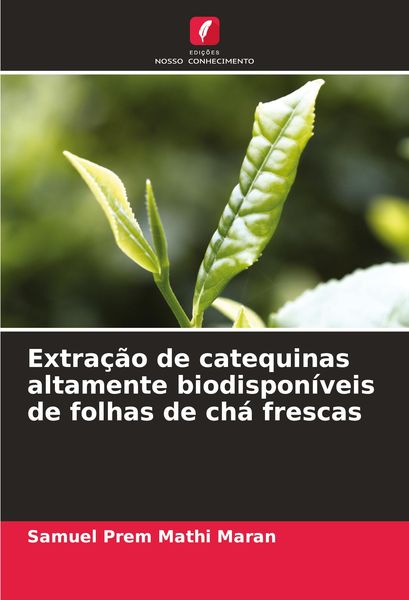 Produktbild: Extra&ccedil;&atilde;o de catequinas altamente biodispon&iacute;veis de folhas de ch&aacute; frescas