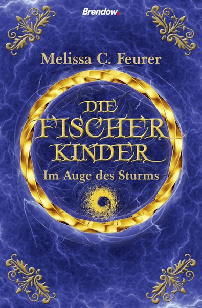 Die Fischerkinder. Im Auge des Sturms, Taschenbuch von Melissa C. Feurer, Brendow, 978-3-96140-062-1