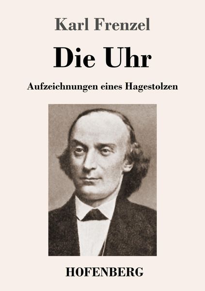 Die Uhr, Taschenbuch von Karl Frenzel, BoD - Books on Demand, 9783743729438
