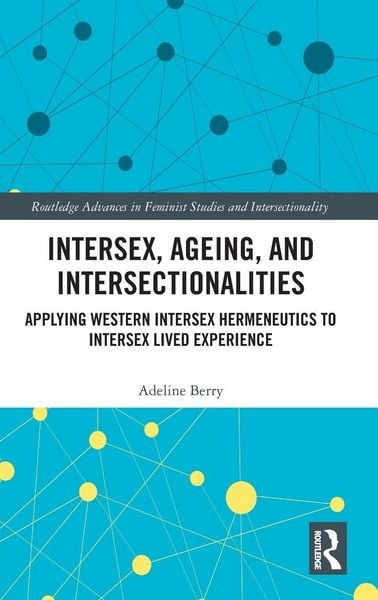Produktbild: Intersex, Ageing, and Intersectionalities