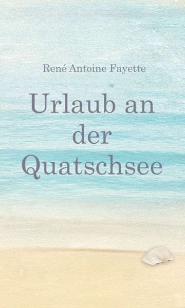 Produktbild: Urlaub an der Quatschsee