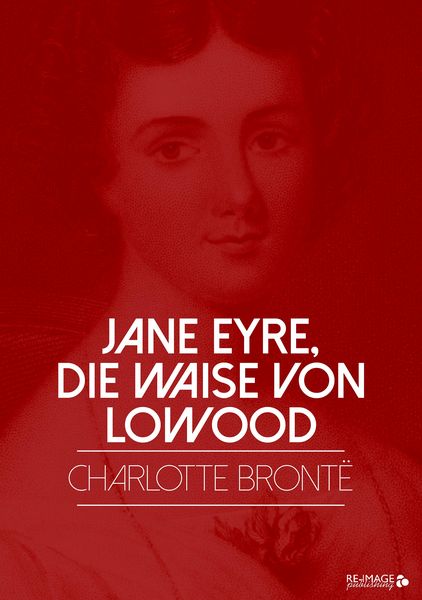 Produktbild: Jane Eyre, die Waise von Lowood