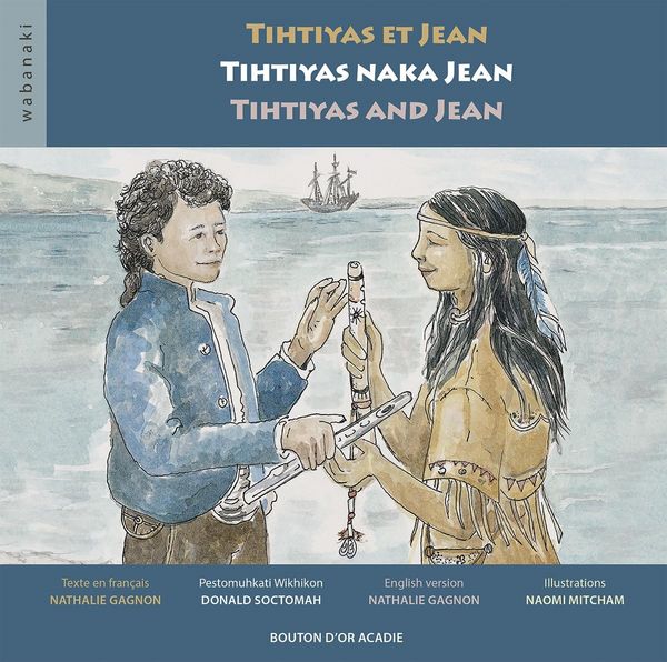 Produktbild: Tihtiyas et Jean / Tihtiyas naka Jean / Tihtiyas and Jean