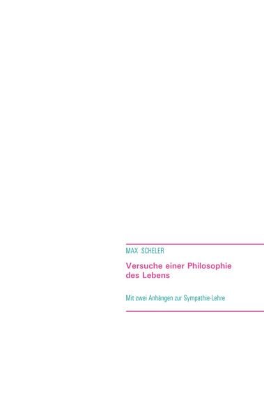 Produktbild: Versuche einer Philosophie des Lebens