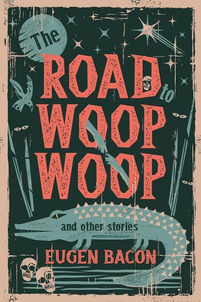 Produktbild: The Road to Woop Woop and Other Stories