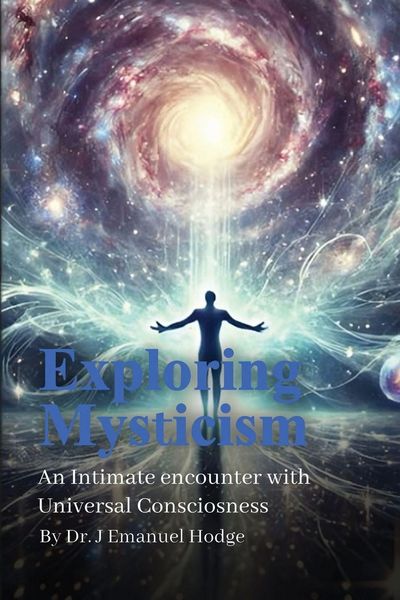 Produktbild: Exploring Mysticism - An Intimate Encounter with Universal Conciousness