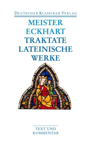Predigten und Traktate, Taschenbuch von Meister Eckhart, Deutscher Klassiker Verlag, 978-3-618-68025-3
