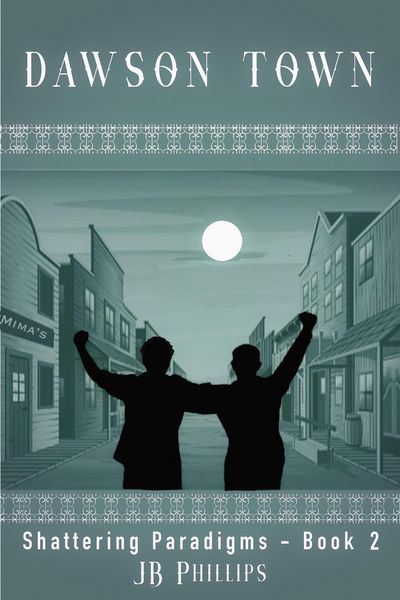 Produktbild: Dawson Town (Shattering Paradigms, #2)