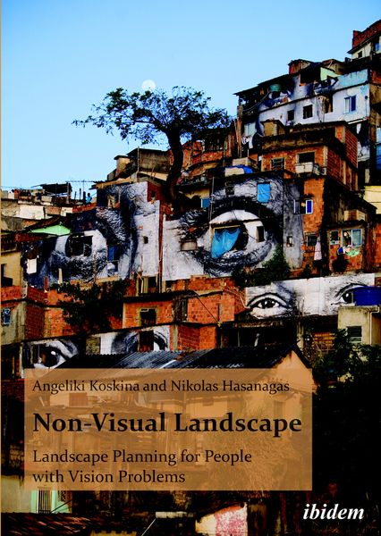 Produktbild: Non-Visual Landscape: Landscape Planning for People with Vision Problems