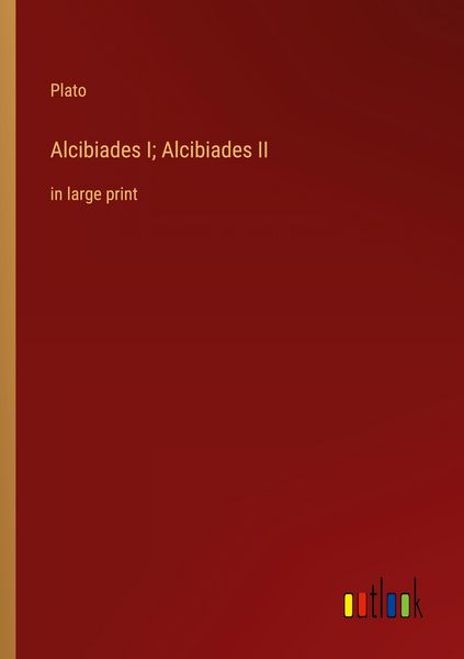 Produktbild: Alcibiades I; Alcibiades II