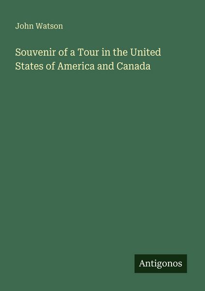 Produktbild: Souvenir of a Tour in the United States of America and Canada
