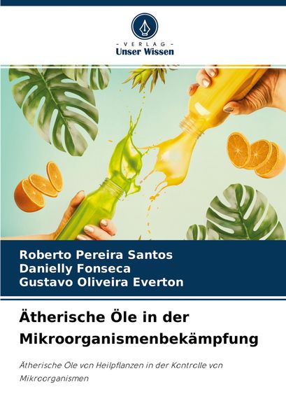 Produktbild: &Auml;therische &Ouml;le in der Mikroorganismenbek&auml;mpfung