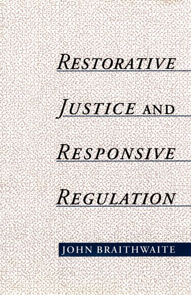 Produktbild: Restorative Justice & Responsive Regulation